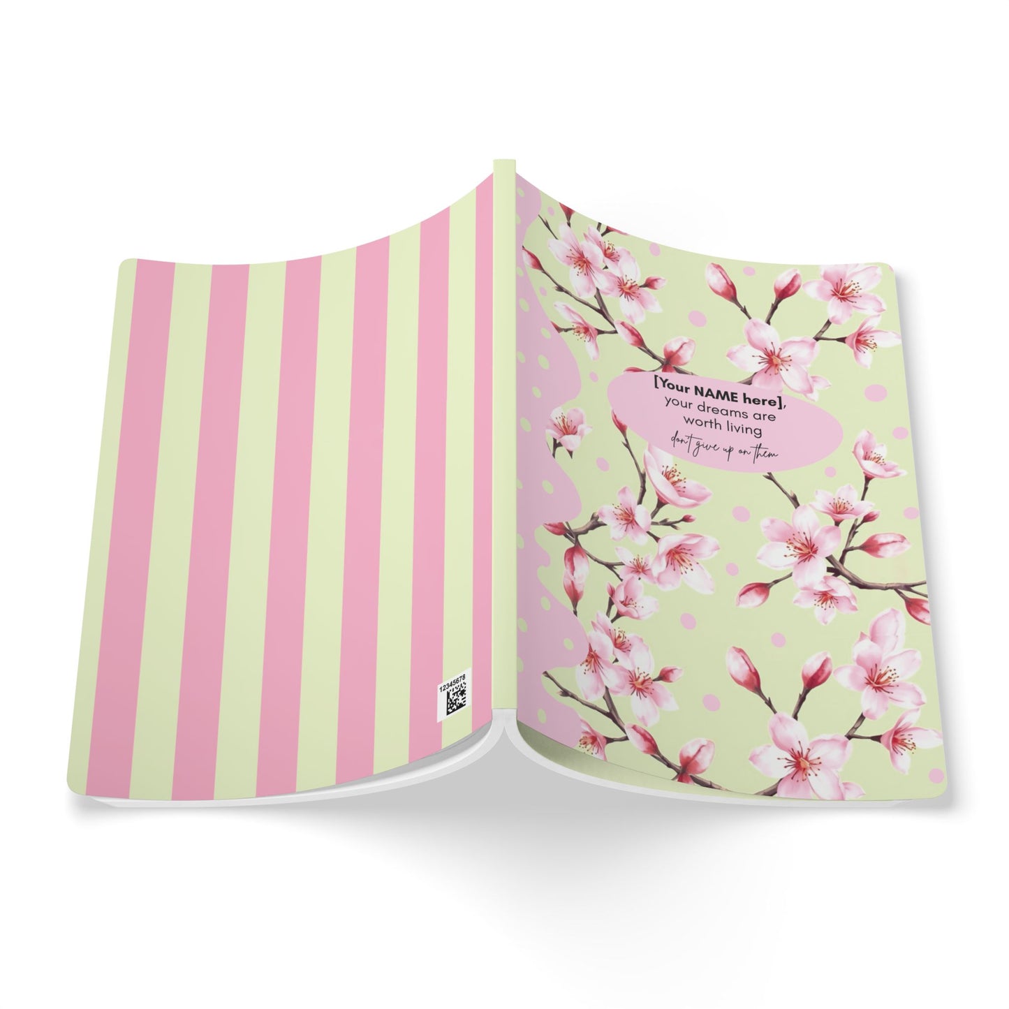 Inspirational Softcover Journal - 'Your Dreams Are Worth Living' - Pomme Verte Collection
