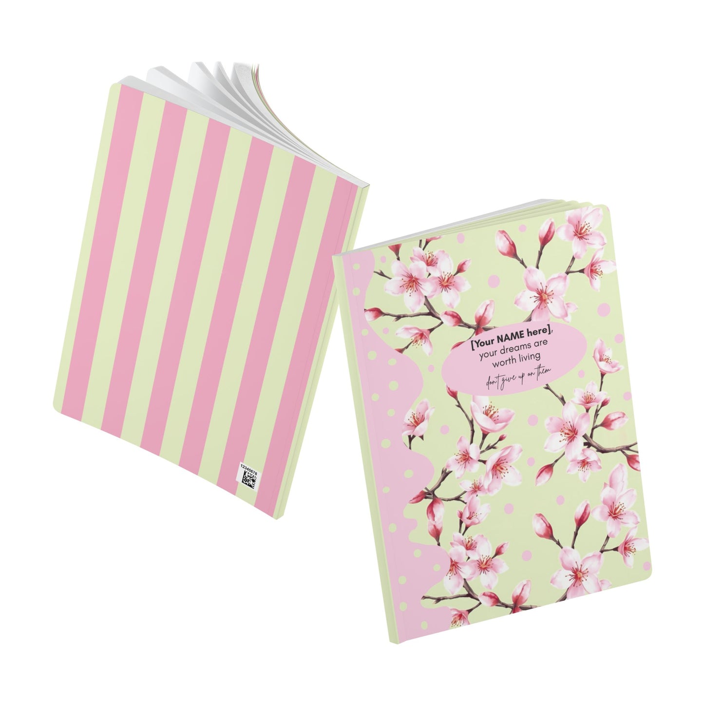 Inspirational Softcover Journal - 'Your Dreams Are Worth Living' - Pomme Verte Collection